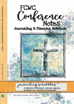 Paperback FCWC Conference Notes: Journaling & Planning Notebook: Journaling Scribbles Collection - Edition 1 - BW Interior Book