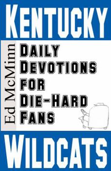 Paperback Daily Devotions for Die-Hard Fans Kentucky Wildcats Book
