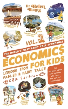 Hardcover Economics for Kids Volume 2: Lesson from Fables & Fairy Tales Book
