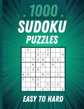 Paperback 1000 Sudoku Puzzles Easy to Hard: 1000 Easy to Hard Sudoku Puzzles with Solutions Book