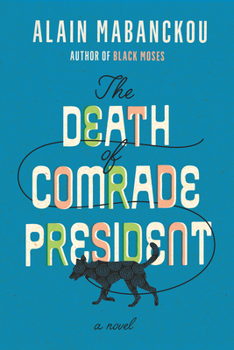 Hardcover The Death of Comrade President Book