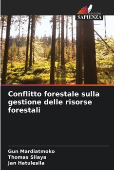 Paperback Conflitto forestale sulla gestione delle risorse forestali [Italian] Book