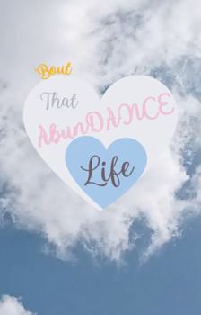 B TALLL™ AbunDANCE Classic Lined Journal – Life Edition (White Heart Cover)