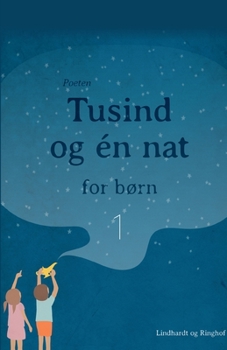 Paperback Tusind og ?n nat for b?rn 1 [Danish] Book