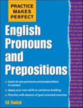 Paperback Practice Makes Perfect: English Pronouns and Prepositions Book
