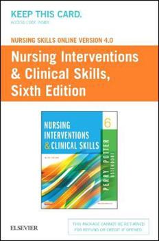 Printed Access Code Nursing Skills Online Version 4.0 for Nursing Interventions & Clinical Skills (Access Code) Book