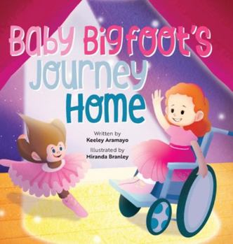 Hardcover Baby Bigfoot's Journey Home Book