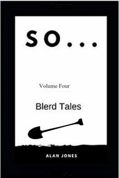 Paperback So... Volume Four: Blerd Tales (So... Blerd Tales) Book