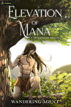 Paperback Elevation of Mana: A Progression Fantasy Book