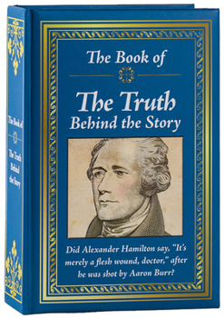 Hardcover The Book of the Truth Behind the Story Book