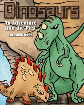 Paperback Dinosaurs: An Adventure Into the Past Book