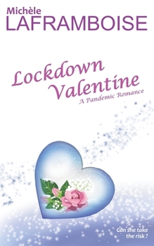 Paperback Lockdown Valentine: A Pandemic Romance Book