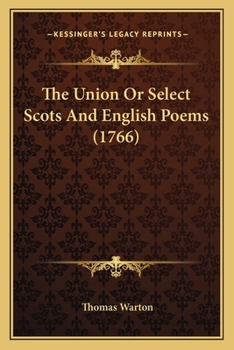 Paperback The Union Or Select Scots And English Poems (1766) Book