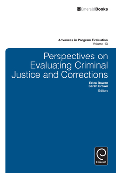 Hardcover Perspectives on Evaluating Criminal Justice and Corrections Book