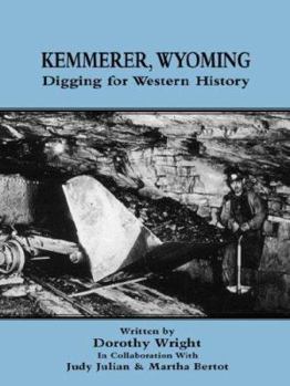 Paperback Kemmerer, Wyoming: Digging for Western History Book