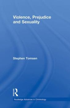 Paperback Violence, Prejudice and Sexuality Book