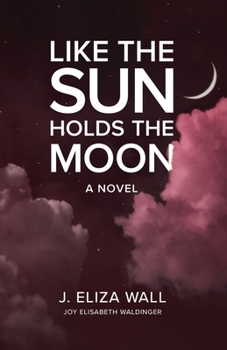 Paperback Like the Sun Holds the Moon Book