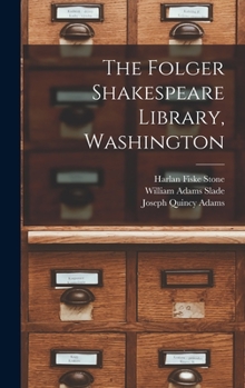 Hardcover The Folger Shakespeare Library, Washington Book