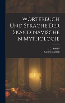 Hardcover Wörterbuch Und Sprache Der Skandinavischen Mythologie Book