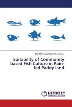 Paperback Suitability of Community Based Fish Culture in Rain-Fed Paddy Land Book