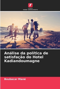Paperback Análise da política de satisfação do Hotel Kadiandoumagne [Portuguese] Book