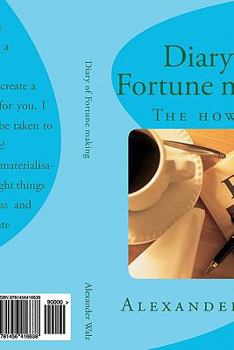 Paperback Diary of Fortune making: The How To Book