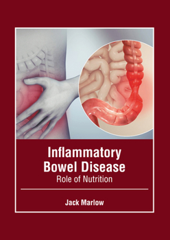 Hardcover Inflammatory Bowel Disease: Role of Nutrition Book