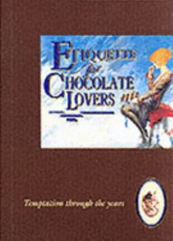 Paperback Etiquette for Chocolate Lovers Book