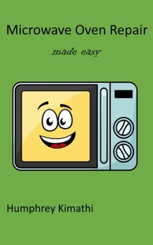 Paperback Microwave oven repair made easy Book
