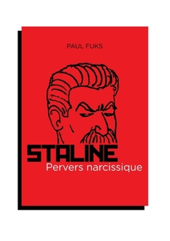 Paperback Staline, pervers narcissique [French] Book