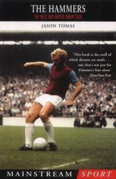 Paperback The Hammers: The West Ham United Dream Team Book