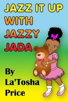 Paperback Jazz It Up With Jazzy Jada Book