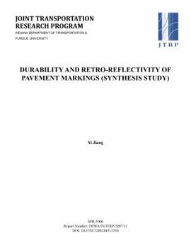 Paperback Durability and Retro-Reflectivity of Pavement Markings (Synthesis Study) Book