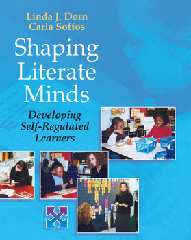 Paperback Shaping Literate Minds: Developing Self-Regulated Learners Book