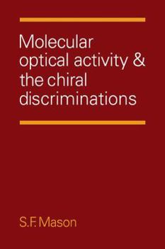 Paperback Molecular Optical Activity and the Chiral Discriminations Book