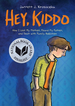 Hardcover Hey, Kiddo: A Graphic Novel Book