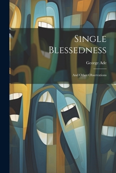 Paperback Single Blessedness: And Other Observations Book