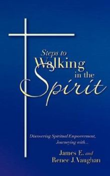 Paperback Steps to Walking in the Spirit Book