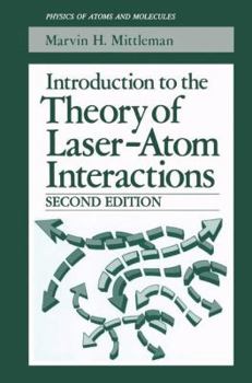 Paperback Introduction to the Theory of Laser-Atom Interactions Book