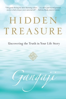 Paperback Hidden Treasure: Uncovering the Truth in Your Life Story Book