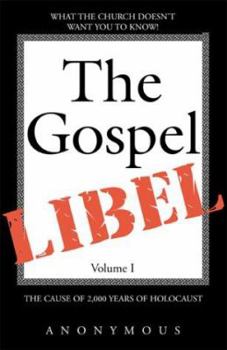 Paperback The Gospel Libel (Volume I) Book