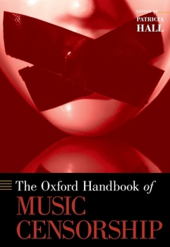 Hardcover Oxford Handbook of Music Censorship Book