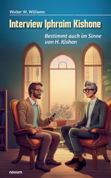 Interview Iphraim Kishone: Bestimmt auch im Sinne von H. Kishon (German Edition)