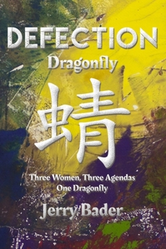 Paperback Defection: Dragonfly Book
