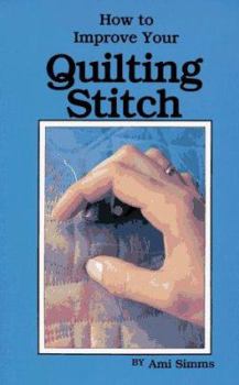 Paperback How to Improve Your Quilting Stitch Book