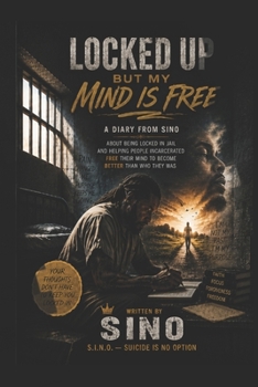 Paperback Locked Up: But my Mind IS Free Book