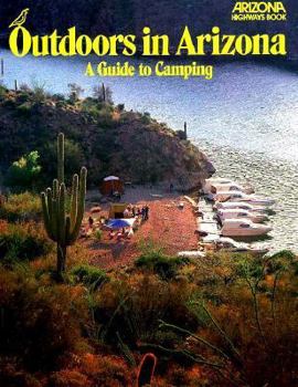 Paperback Outdoors in Arizona a Guide to Camping Book