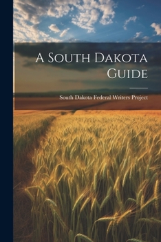 Paperback A South Dakota Guide Book