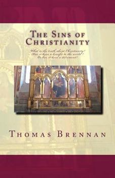 Paperback The Sins of Christianity Book