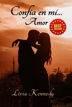 Paperback Confía en mí ...: Amor [Spanish] Book